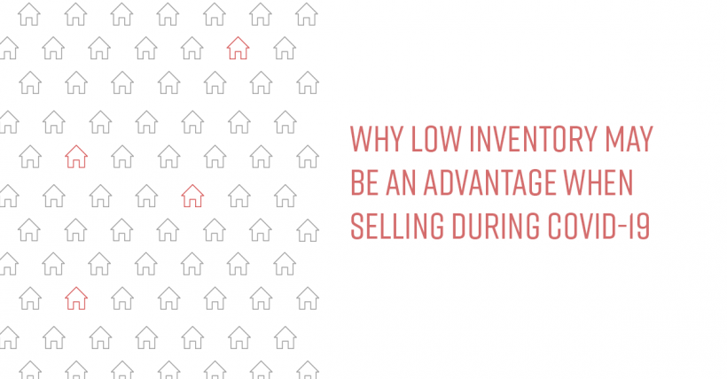 Low Inventory Might Help You Sell Your Home During COVID